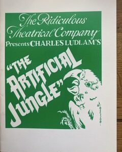ARTIFICIAL JUNGLE, THE by Charles Ludlam (me)