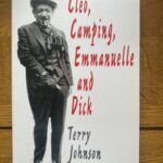 CLEO, CAMPING, EMANUELLE AND DICK by Terry Johnson (me)