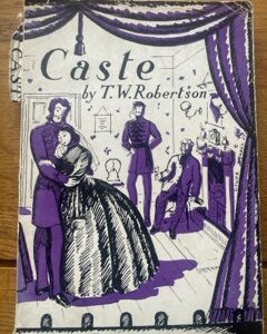 CASTE by T W Robertson