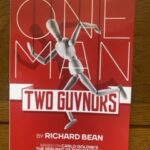 ONE MAN TWO GUVNORS by Richard Bean