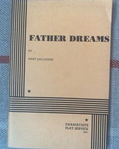 FATHER DREAMS by Mary Gallagher (me)
