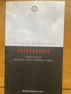 HELDENPLATZ by Thomas Bernhard (me)