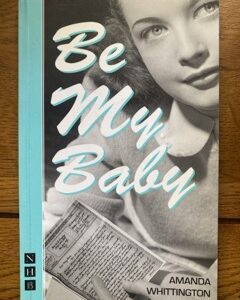 BE MY BABY by Amanda Whittington