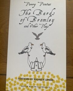 BARDS OF BROMLEY & OTHER PLAYS, THE by Perry Pontac