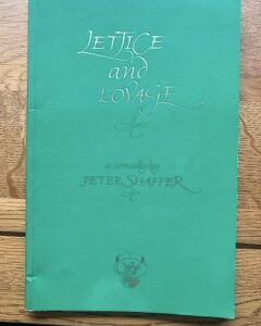 LETTICE AND LOVAGE by Peter Shaffer
