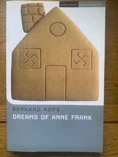 DREAMS OF ANNE FRANK by Bernard Kop (me)