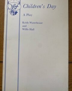 CHILDREN'S DAY by Keith Waterhouse and Willis Hall