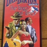 DICK BARTON - EPISODE III - THE TANGO OF TERROR by Phil Willmott