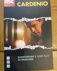 CARDENIO - Shakespeare's Lost Play