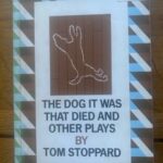 DOG IT WAS THAT DIED, THE & OTHER PLAYS by Tom Stoppard