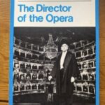DIRECTOR OF THE OPERA, THE by Jean Anouilh, translated by Lucienne Hill