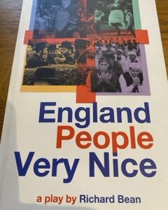ENGLAND PEOPLE VERY NICE by Richard Bean