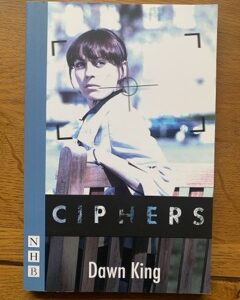 CIPHERS by Dawn King