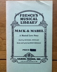 MACK & MABEL by Michael Stewart & Jerry Herman - Book & Lyrics