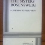 SISTERS ROSENSWEIG by Wendy Wasserstein
