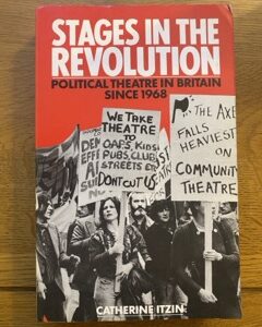 STAGES IN THE REVOLUTION by Catherine Itzin (me)