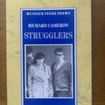 STRUGGLERS by Richard Cameron (me)