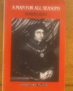 MAN FOR ALL SEASONS, A by Robert Bolt