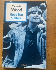 GOOD FUN & TALENT by Victoria Wood