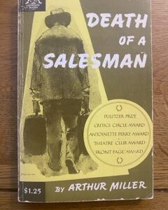 DEATH OF A SALESMAN by Arthur Miller (me)