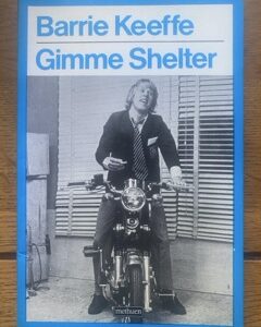 GIMME SHELTER by Barrie Keefe