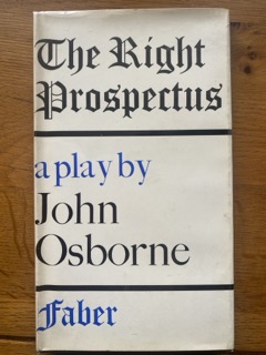 RIGHT PROSPECTUS, THE by John Osborne