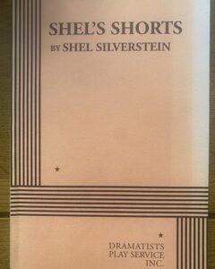 SHEL'S SHORTS by Shel Silverstein