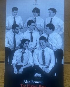 HISTORY BOYS, THE by Alan Bennett - Signed
