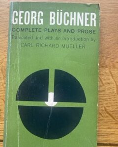 BUCHNER, GEORG - COMPLETE PLAYS AND PROSE