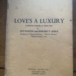 LOVE'S A LUXURY by Guy Paxton & Edward V Hoile