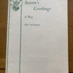 SEASON'S GREETINGS by Alan Ayckbourn