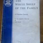 WHITE SHEEP OF THE FAMILY, THE by L du Garde Peach & Ian Hay