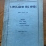 MAN ABOUT THE HOUSE, A by Francis Brett Young, adapted by John Perry