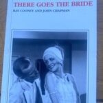 THERE GOES THE BRIDE by Ray Cooney & John Chapman