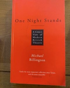 ONE NIGHT STANDS by Michael Billington (me)