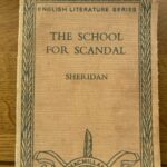 SCHOOL FOR SCANDAL, THE by Richard Brinsley Sheridan