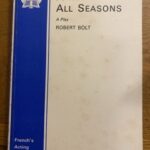 MAN FOR ALL SEASONS, A by Robert Bolt