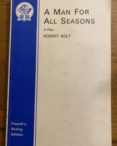 MAN FOR ALL SEASONS, A by Robert Bolt