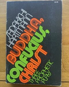 THREE PROPHETIC PLAYS by Sadakichi Hartmann (me)