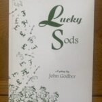 LUCKY SODS by John Godber