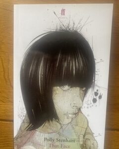 THAT FACE by Polly Stenham