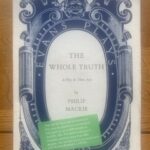 WHOLE TRUTH, THE by Philip Mackie