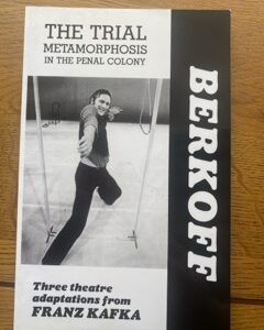 TRIAL, THE, METAMORPHOSIS & IN THE PENAL COLONY by Franz Kafka, translated by Steven Berkoff