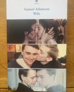 WIFE by Samuel Adamson