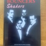 BOUNCERS & SHAKERS by John Godber and Jane Thornton
