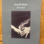 BETRAYAL by Harold Pinter