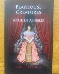 PLAYHOUSE CREATURES by April De Angelis
