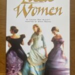 LITTLE WOMEN by Louisa May Allcott, adapted by Emma Reeves