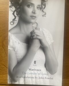 LOTTERY OF LOVE, THE by Marivaux, translated by John Fowles