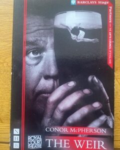 WEIR, THE by Conor McPherson
